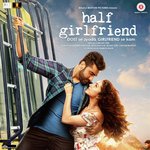 Half Girlfriend - Abhijeet Song Download